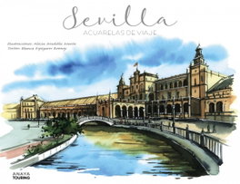 ANAYA, Sevilla. Acuarelas de viaje - Alicia Aradilla Marín