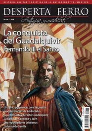 DF 94 FERNANDO III EL SANTO. LA CONQUISTA DEL GUADALQUIVIR, AA.VV - DESPERTA FERRO