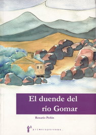 El duende del río Gomar, Rosario Peñin - PRIMERA PERSONA