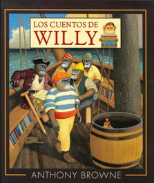 FONDO CULTURA ECONOMICA (FCE) Los cuentos de Willy, Anthony Browne - FONDO CULTURA ECONOMICA (FCE)