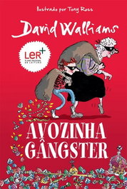Avozinha Gângster, David Walliams - Porto Editora