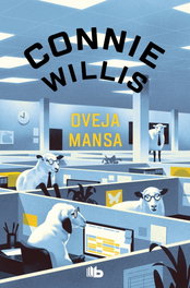 Oveja mansa, Connie Willis - B DE BOLSILLO