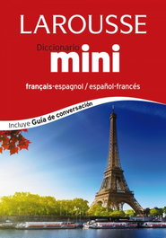 LAROUSSE Diccionario mini español-frances/francais-español, VV.AA - LAROUSSE