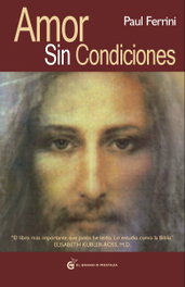 Amor sin condiciones, Paul Ferrin - GRANO MOSTAZA