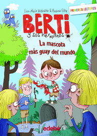 LA MASCOTA MÁS GUAY DEL MUNDO, Lisa Marie Dickreiter - EDEBE