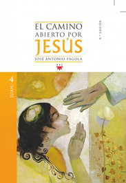 Camino abierto por Jesus: Juan, Jose Antonio Pagola - PPC