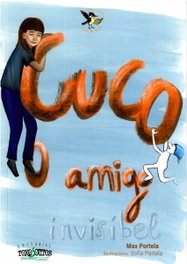 Cuco o amigo invisíbel, Max Portela - TOXOSOUTOS, S.L.
