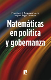 Matemáticas en política y gobernanza, Francisco J. Aragón Artacho - CATARATA