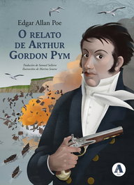 O relato de Arthur Gordon Pym, Edgar Allan Poe - AIRA EDITORIAL