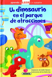 Un dinosaurio en el parque de atracciones, Adaptación de Estelle Talavera - SUSAETA EDICIONES