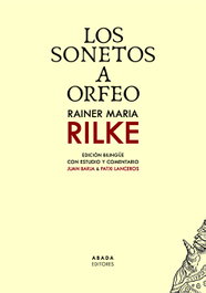 Los sonetos a Orfeo, Rainer Maria Rilke - ABADA EDITORES
