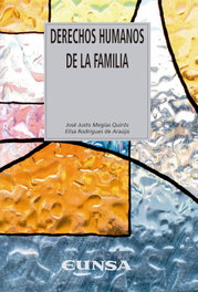 Derechos humanos de la familia, José Justo Megías Quirós - EUNSA