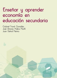 SINTESIS EDITORIAL, Enseñar y aprender economía en educación secundaria