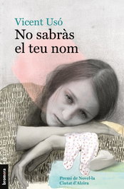 No sabràs el teu nom, Vicent Usó - BROMERA EDICIONS