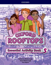 OXFORD UNIVERSITY PRESS, ROOFTOPS 5 PRIMARY ESSENTIAL PRACTICE WORKBOOK 2017