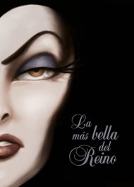 DISNEY LIBROS, LA MÁS BELLA DEL REINO: HISTORIA DE LA REINA MALVADA, AA.VV. - DISNEY LIBROS