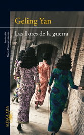 Las flores de la guerra, Geling Yan - ALFAGUARA