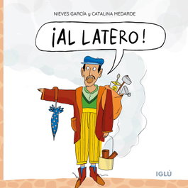 IGLU ¡Al latero! - Nieves García García