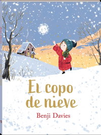 ANDANA, El copo de nieve, Benji Davies - Álbum Locomotora