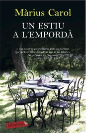 Un estiu a l'Empordà, Màrius Carol - LABUTXACA
