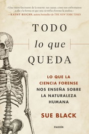Todo lo que queda, Sue Black - Paidos