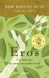 Eros, Miguel Ruiz - URANO EDITORIAL