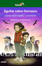 Águilas sobre Damasco, Daniel Hernández Chambers - EDEBE