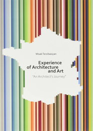 EXPERIENCE ARCHITECTURE AND ART, VV. AA. - LOFT PUBLICATIONS