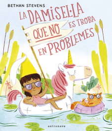 Astronave La damisel·la que no es troba en problemes, Bethan Stevens - Astronave