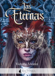 Las eternas, Victoria Álvarez - NOCTURNA EDICIONES