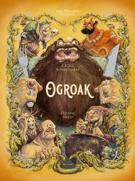 (eus).ogroak.(izaki miragarrien entziklopedia), Cecile Roumiguiere, Etienne Friess - IBAIZABAL