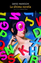La última novela, David Markson - SEXTO PISO