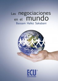LAS NEGOCIACIONES EN EL MUNDO, Bassam Hafez - ECU