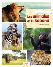 LOS ANIMALES DE LA SABANA, Christine Pompei - ALGAR EDITORIAL