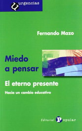 Miedo a pensar, Fernando Mazo Gautier - POPULAR