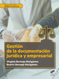 SINTESIS EDITORIAL, Gestión de la documentación jurídica y empresarial, Virginia Bermejo Marigómez - SINTESIS EDITORIAL