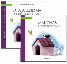 PIRAMIDE Guía: La desobediencia + Cuento: Manchas, el perrito despistado