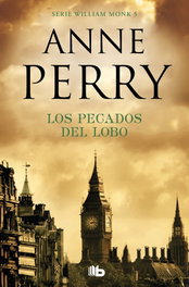 Los pecados del lobo, Anne Perry - EDICIONES B