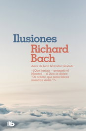Ilusiones, Richard Bach - B DE BOLSILLO