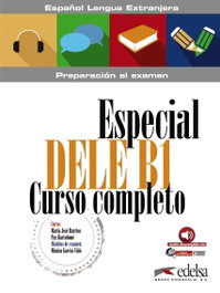 EDELSA EDISEIS, Especial DELE B1 Curso Completo - VV.AA.