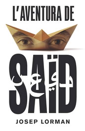 L´AVENTURA DE SAID, Josep Lorman - CRUILLA