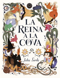 BLACKIE BOOKS, La reina a la cova, Júlia Sardà - BLACKIE LITTLE
