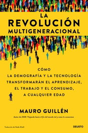 La revolución multigeneracional, Mauro Guillén - DEUSTO