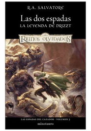 Las espadas del cazador 03/03 Las dos espadas, R. A. Salvatore - Logista Compañia De Distribucion Integral, Sa