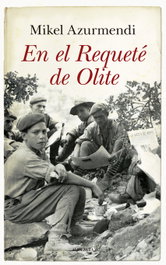 En el requeté de Olite, Mikel Azurmendi - ALMUZARA EDITORIAL