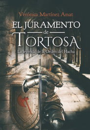 El juramento de Tortosa, Verónica Martínez Amat - VERONICA MARTINEZ AMAT