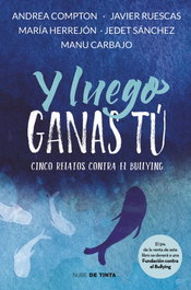 Y LUEGO GANAS TÚ, VV.AA. - NUBE DE TINTA