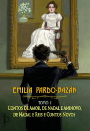 Contos de amor, nadal e aninovo, de nadal e reis e contos novos, Emilia Pardo-Bazán - IDEC
