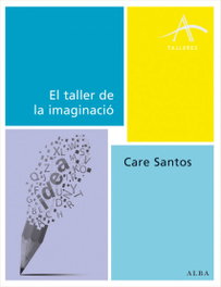 El taller de la imaginación, Care Santos - ALBA