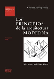 Los principios de la arquitectura moderna, Christian Norberg-Schulz - REVERTE
